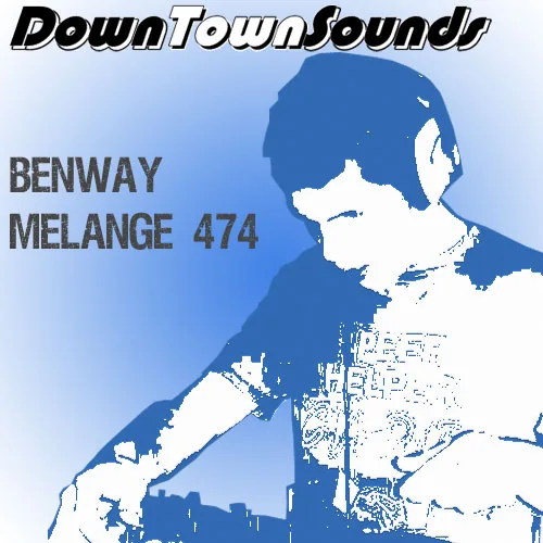 Artwork for Benway – Melange 474