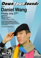 Artwork for Daniel Wang – July 2007 – DownTownSounds